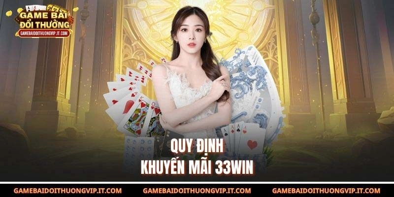 Quy định khuyến mãi 33WIN